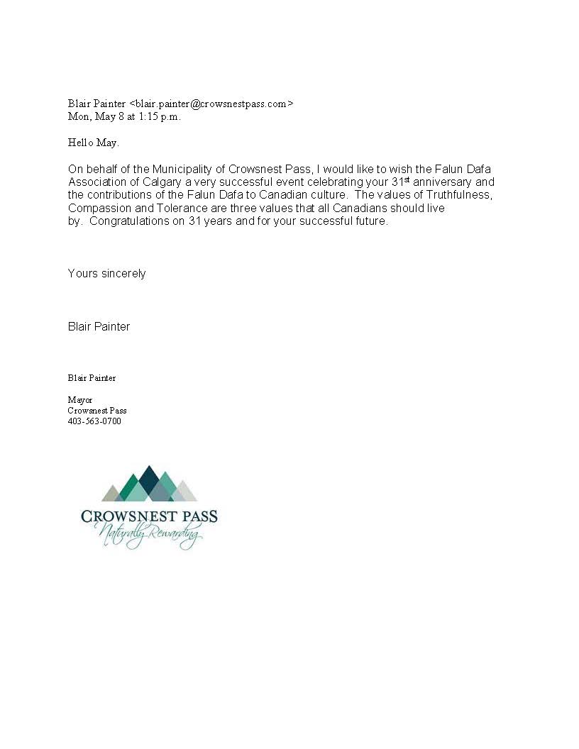 图18:克罗斯内斯特山口直辖市(Muinicipality of Crowsnest Pass)市长培特(Blair Painter)发贺信,祝愿“法轮大法传世三十一周年庆祝活动取得圆满成功”,同时欢庆“法轮大法对加拿大文化的贡献”,他强调,“ 真、善、忍是所有加拿大人都应该遵循的价值观。”